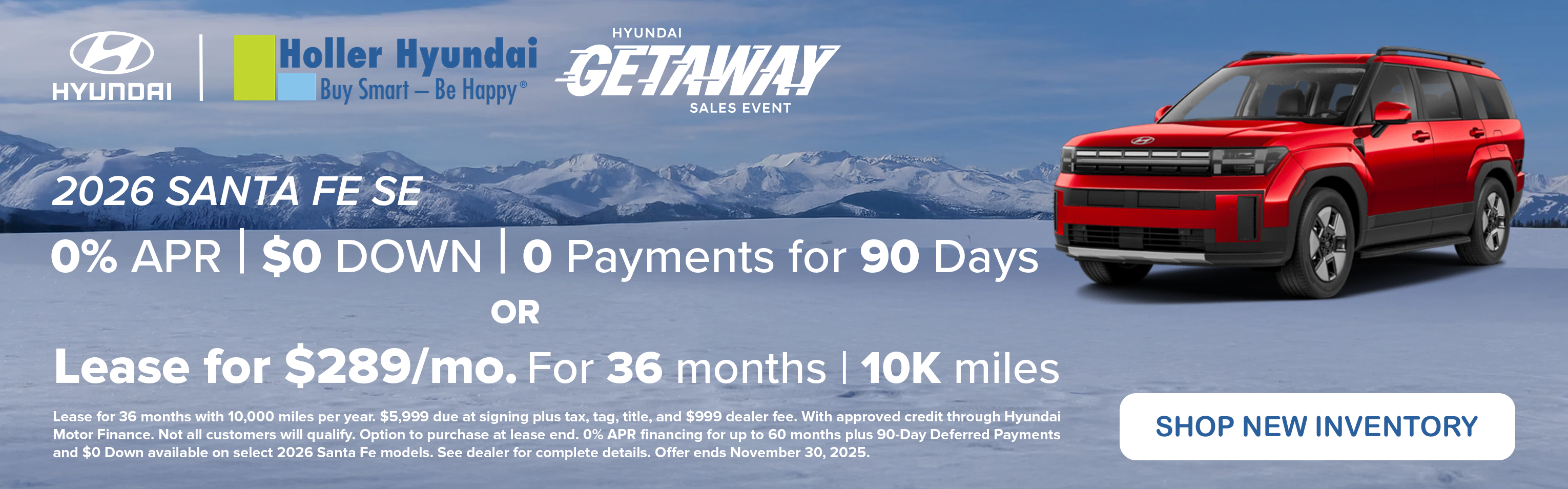 2025 Hyundai Santa Fe $0 down payment, 0% APR, 0 payments for 90 days.