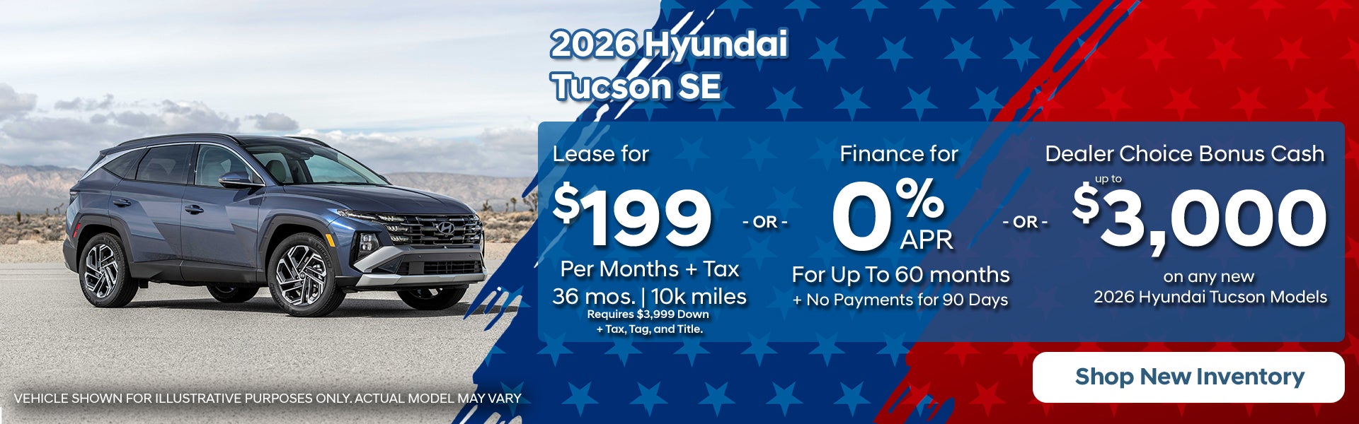 2026 Hyundai Tucson: Lease or Finance or Retail Bonus Cash